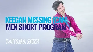 Keegan MESSING (CAN) | Men Short Program | Saitama 2023 | #WorldFigure