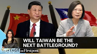 China vs Taiwan: Beijing Threatens To "Smash" Taiwan | Vantage with Palki Sharma