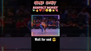 🔥 respect money 💵 💥ORANGE CASSIDY😊🔥💯💓💖❤️🤗 STATUS 😈💯 II #shorts #shortfeeds #aew #shortfeeds