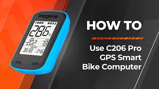 Unboxing & Product Guide: How to use Magene C206/C206Pro bike computer?