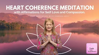 Heart Coherence Meditation with I Am Affirmations for Self Love and Compassion