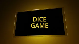 DICE GAME