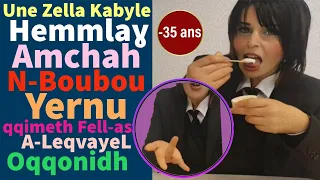 Une Zella Kabyle : Ḥemmlaɣ Amchaḥ N-BOUBOU Yernu qqimeth Fell-as A-LeqvayeL Oqqonidh 😂🤣