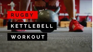 Rugby Renegade | Rugby Kettlebell Workout
