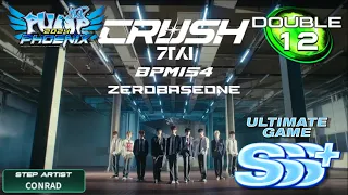 [PIU PHOENIX] CRUSH (크러쉬) D12