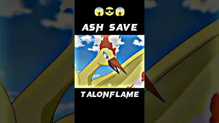 Tera Baap aaya X Ash Save Talonflame 😱😱| #shorts #status #pokemon #edit