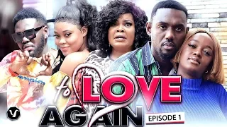 TO LOVE AGAIN ( EPISODE 1 )  -2020 LATEST UCHENANCY NOLLYWOOD MOVIES (NEW MO