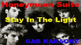 Honeymoon Suite - Stay In The Light (GB) - Karaoke Instrumental Lyrics