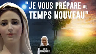 "Je vous prépare au Temps Nouveau" par sr Emmanuel de Medjugorje