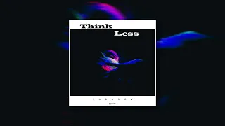 Jabarov - Think Less