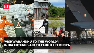 Kenya floods: India sends second tranche of humanitarian aid as situation worsens in African nation