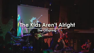 The Offspring - The Kids Aren't Alright (cover)