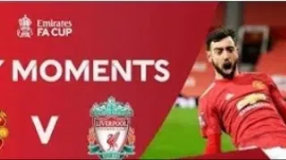 Liverpool vs Manchester United/key Moment/Fourth Round/Emirates FA Cup 2020-21