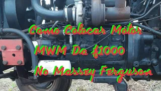 Como colocar motor mwm no massey Ferguson??? como foi feito???