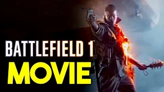 Battlefield 1 Movie - BF1 Campaign Gameplay Walkthrough - Let's Play (Battlefield 1 Campaign)