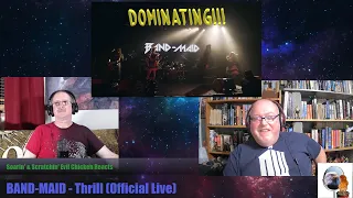 Two Old Guys React to Thrill (Official Live) by BAND-MAID - Soarin' & Scratchin' React