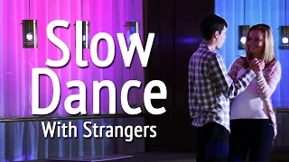 Slow Dancing With Strangers