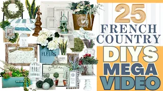 ⭐️ MEGA VIDEO ⭐️ 25 MUST SEE FRENCH COUNTRY FARMHOUSE DIYS