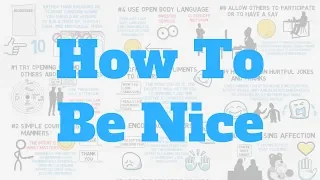 How To Be A Nicer Person (10 Tips)