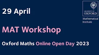 MAT Workshop | Oxford Online Open Day