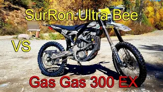 SurRon Ultra Bee VS Gas Gas 300