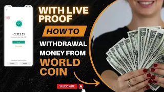 How to withdrawal money from world coin with live proof