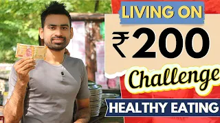 Eating Healthy on Indian Streets Under Rs 200