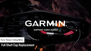 Garmin Support | Force® Kraken Trolling Motor | Shaft Cap Replacement