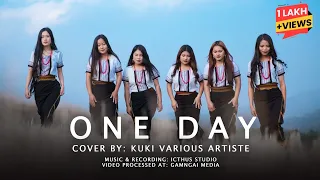 ONE DAY || Cover by: Kuki Various Artists || Video Processed at: Gamngai Media ||