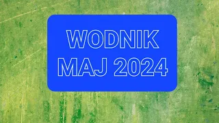 WODNIK horoskop na MAJ 2024- 🦋🥰Nowe początki zawodowe...