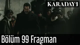 Karadayı 99.Bölüm Fragman 1