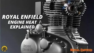 Royal Enfield | Engine heat explained | For new owners