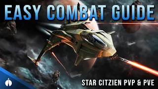 Star Citizen Beginners Combat Guide | 3.16