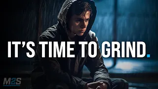 IT'S TIME TO GRIND - Best Motivational Speech Compilation for 2023