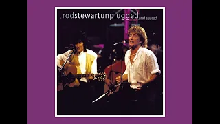 Unplugged ... and Seated 1993 Rod Stewart
