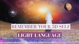 Charging Your Space with 5D Frequency: Atlantis Light Language | Remember Your PRE-FALL Self