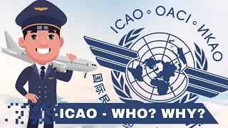 ICAO: International Civil Aviation Organization - Explained in 6 Minutes! 🤩