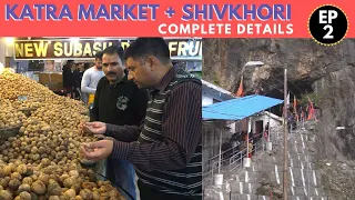 EP 2 ShivKhori + Katra market | Shivkhori is  85 km from Katra | Jammu Tour