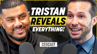 TRISTAN TATE: REVEALS HIS PAST BUSINESSES, NET WORTH, GETTING GOOD GIRLS, & MORE | CEOCAST EP. 141