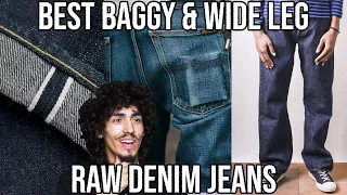 5 BEST BAGGY RAW DENIM AND WIDE LEG RAW DENIM!