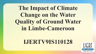 The Impact of Climate Change on the Water Quality of Ground Water in Limbe-Cameroon