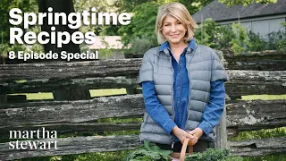 Martha Stewart’s Springtime Favorites | 8 Seasonal Recipes