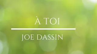 À toi Joe Dassin أغنية مترجمة,