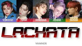 VANNER (배너) - LACHATA Color Coded Lyrics (han/rom/eng)