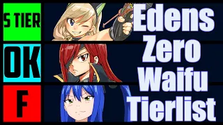 The Official Edens Zero Waifu Tierlist