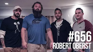 Episode 656: Robert Oberst- World's Strongest Man Competitor