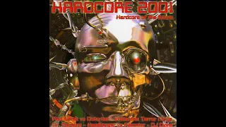 HARDCORE 2001 [FULL ALBUM 64:29 MIN] HD HQ HIGH QUALITY 2001 GABBER INDUSTRIAL DARKCORE RAVE