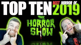 Top 10 Horror Movies of 2019  - The Horror Show