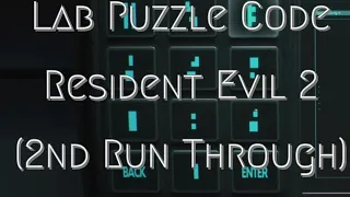 Lab Code Puzzle - Resident Evil 2 - 2nd Run Through