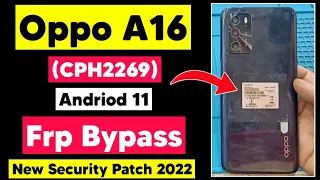 Oppo A16 (CPH2269) Frp Bypass Android 11 New Method | Google Account Remove Easy method 2022